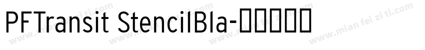PFTransit StencilBla字体转换